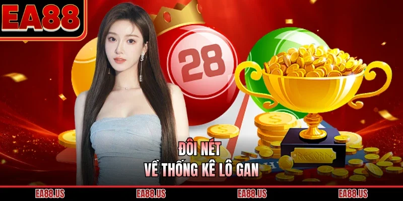 Đôi nét về thống kê lô gan